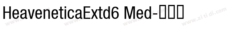 HeaveneticaExtd6 Med字体转换